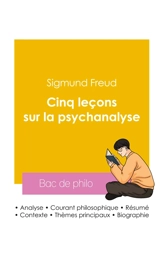 Réussir son Bac de philosophie 2026 : Analyse de l'essai Cinq leçons sur la psychanalyse de Sigmund Freud - Sigmund Freud