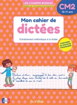 Mon cahier de dictées CM2 - Marie-Christine Olivier