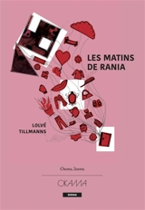 Les matins de Rania - Lolvé Tillmanns