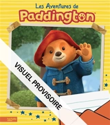 Les aventures de Paddington. Paddington à la mer - Aurélie Desfour