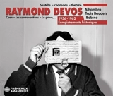 Raymond Devos : 1956-1962, enregistrements historiques : sketchs, chansons, théâtre, Alhambra, Trois Baudets, Bobino - Raymond Devos