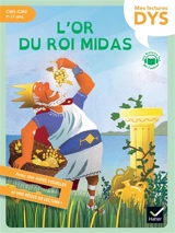 L'or du roi Midas : CM1, CM2, 9-11 ans - Hélène Kérillis
