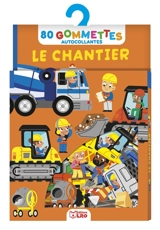 Le chantier : 80 gommettes autocollantes - Mattia Cerato