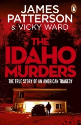 The Idaho Murders - Patterson, James