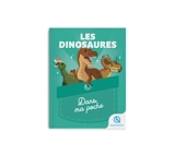Les dinosaures : sur les traces des animaux disparus - Patricia Crété