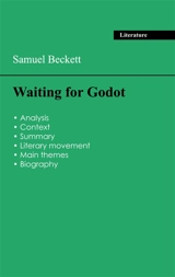 Succeed all your 2026 exams : Analysis of the play of Samuel Beckett's Waiting for Godot - Samuel Beckett
