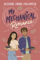 My mechanical romance - Alexene Farol Follmuth