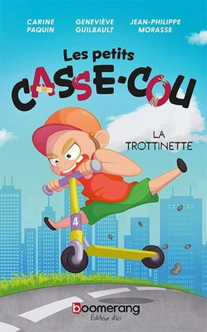 La trottinette - Geneviève Guilbault