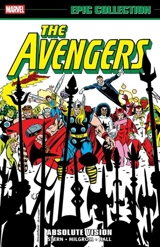 Avengers Epic Collection : Absolute Vision - Roger Stern