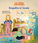 Enquête à l'école - Sophie Moronval