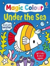 Magic Colour Under the Sea - Nolan, Kate