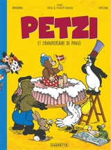 Petzi. Petzi et l'anniversaire de Pingo - Per Sanderhage