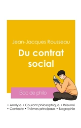 Réussir son Bac de philosophie 2026 : Analyse de l'essai Du contrat social de Jean-Jacques Rousseau - Jean-Jacques Rousseau