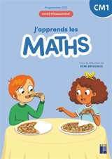 J'apprends les maths CM1 : guide pédagogique : programmes 2025 - Pierre Clerc