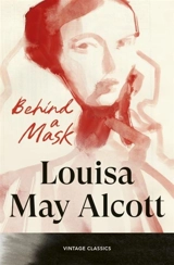 Behind a Mask - Alcott, Louisa May