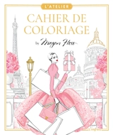 Cahier de coloriage - Megan Hess