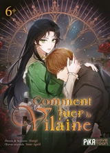 Comment tuer la vilaine. Vol. 6 - Haegi
