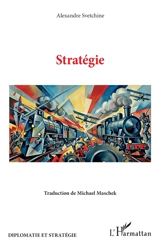 Stratégie - Alexandre Andreievitch Svetchine