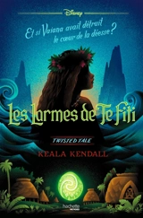 Les larmes de Te Fiti - Keala Kendall