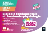 Biologie fondamentale et anatomie physiologie en flash cards : sciences biomédicales UE B.1 : sciences infirmières, licence, spécial réforme - Sandrine Faure