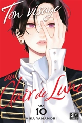 Ton visage au clair de lune. Vol. 10 - Mika Yamamori
