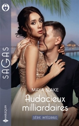 Intégrale de la série "Audacieux milliardaires" : Promise à un magnat grec : Liée à un Xenakis - Maya Blake