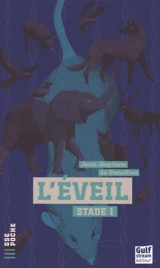 L'éveil. Vol. 1. Stade 1 - Jean-Baptiste de Panafieu