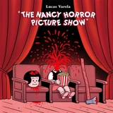 The Nancy horror picture show - Lucas Varela