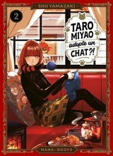 Taro Miyao adopte un chat ?!. Vol. 2 - Sho Yamazaki