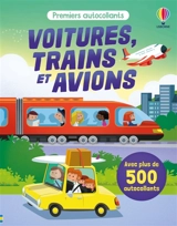 Voitures, trains et avions : Premiers autocollants (volume combiné) : dès 3 ans - Sam Taplin