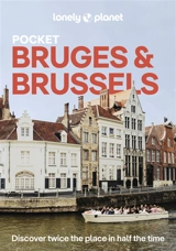 Pocket Bruges & Brussels : discover twice the place in half the time - Mélissa Monaco