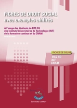 Fiches de droit social avec exemples chiffrés : à l'usage des étudiants de BTS CG, des Instituts universitaires de technologie (IUT), de la formation continue et du CNAM : fiches de cours (2026-2027) - Robert Wipf