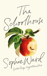 The Schoolhouse - Sophie Ward