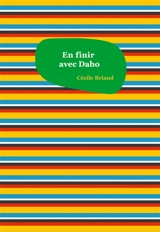 En finir avec Daho - Cécile Briand
