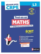 Maths, 1re épreuve d'admissibilité : écrit L3 : nouveau concours 2027-2028 - Daniel Motteau