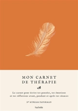 Mon carnet de thérapie - Myriam Paperman