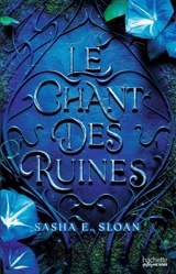 Le chant des ruines - Sasha E. Sloan