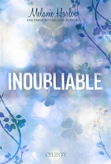 Cloverleigh farms. Vol. 5. Inoubliable - Melanie Harlow