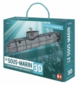 Voyage, découvre, explore. Le sous-marin 3D : l'histoire des sous-marins : livre et maquette - Ester Tomè