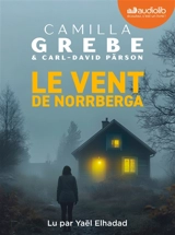 Le vent de Norrberga - Camilla Grebe