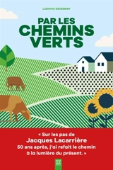 Par les chemins verts - Ludovic Devernay