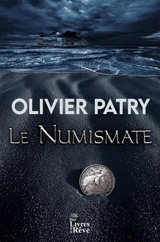 Le numismate - Olivier Patry