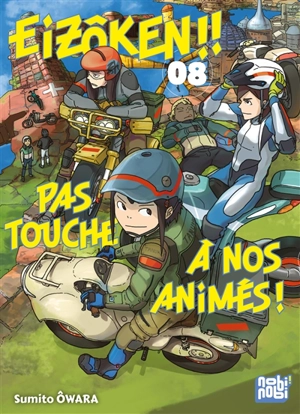 Eizôken !! Pas touche à nos animés !. Vol. 8 - Sumito Owara