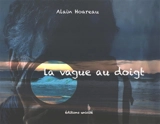 La vague au doigt - Alain Hoareau