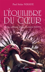 L'équilibre du coeur - Paul Sédar Ndiaye