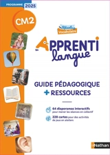 Rituels de vocabulaire CM2 : guide pédagogique + ressources : programme 2025 - Adeline Legrand
