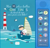 Mes 10 plus belles comptines du bord de mer pour jouer avec bébé !