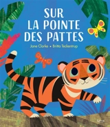 Sur la pointe des pattes - Britta Teckentrup