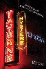 Taverne mystère : Bienvenue aux drames - Annie Richard