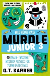 Murdle Junior 3 : Wild Goose Case Vol. 3 - Karber, G T
